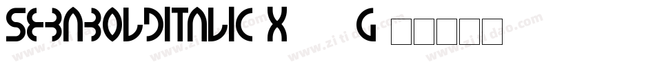 SebaBoldItalic-X336G字体转换