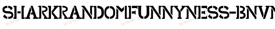 SharkRandomFunnyness-Bnvn字体转换