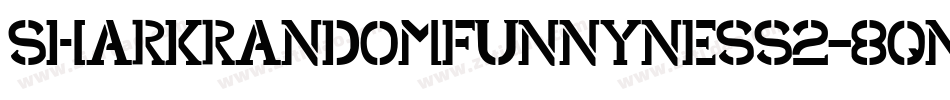 SharkRandomFunnyness2-8qnA字体转换
