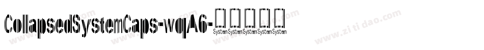 CollapsedSystemCaps-wqA6字体转换