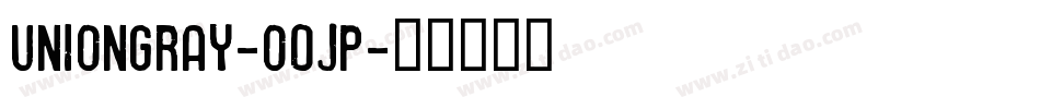 UnionGray-O0jP字体转换