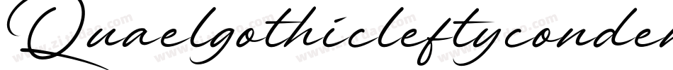 Quaelgothicleftycondensed-DGoR字体转换