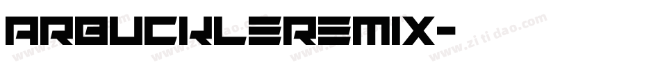 ArbuckleRemix字体转换