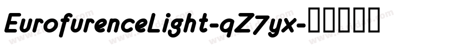 EurofurenceLight-qZ7yx字体转换