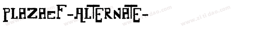 PlazaEF-Alternate字体转换