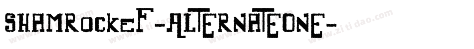ShamrockEF-AlternateOne字体转换