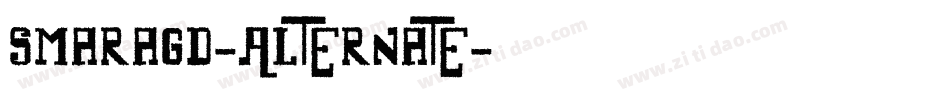 Smaragd-Alternate字体转换