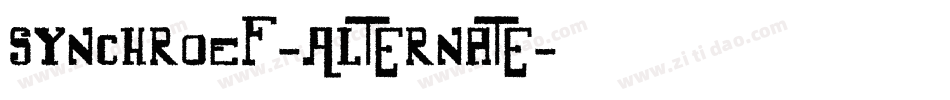 SynchroEF-Alternate字体转换