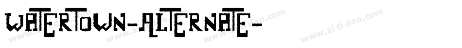 Watertown-Alternate字体转换