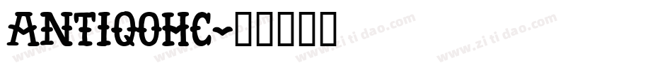 ANTIQOHC字体转换