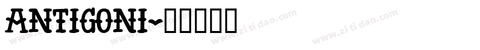 Antigoni字体转换
