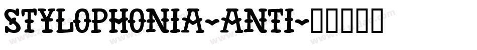 Stylophonia-Anti字体转换