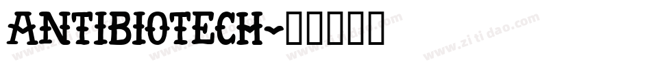 antibiotech字体转换