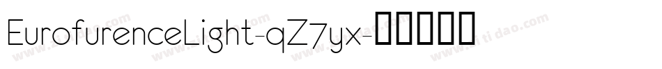 EurofurenceLight-qZ7yx字体转换