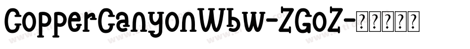 CopperCanyonWbw-ZGoZ字体转换