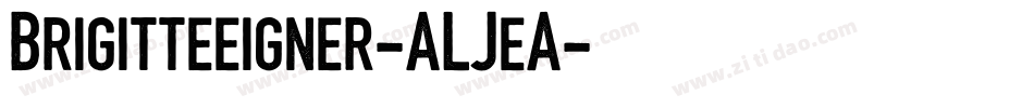 Brigitteeigner-ALJeA字体转换