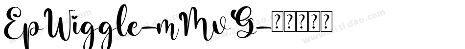 EpWiggle-mMvG字体转换