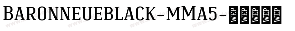 Baronneueblack-mMa5字体转换
