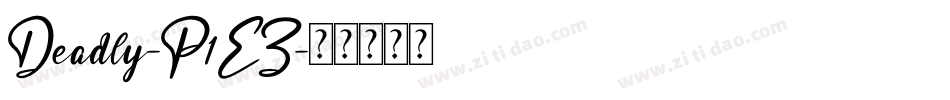Deadly-P1EZ字体转换