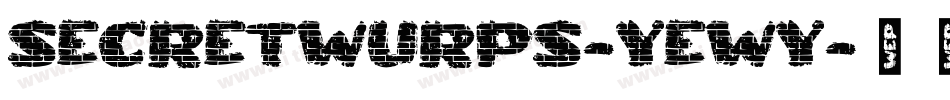 SecretWurps-YeWy字体转换 SecretWurps-YeWy字体转换