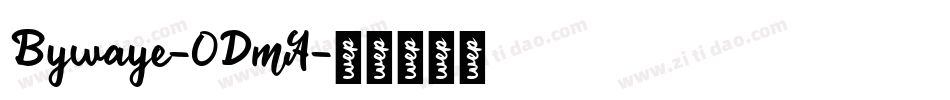 Bywaye-ODmA字体转换