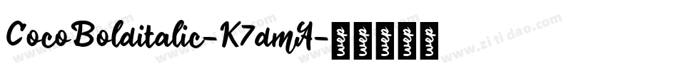 CocoBolditalic-K7dmA字体转换
