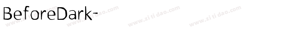 BeforeDark字体转换