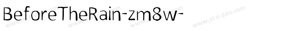 BeforeTheRain-zm8w字体转换
