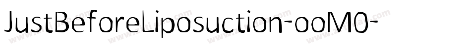 JustBeforeLiposuction-ooM0字体转换