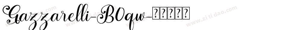 Gazzarelli-B0qw字体转换
