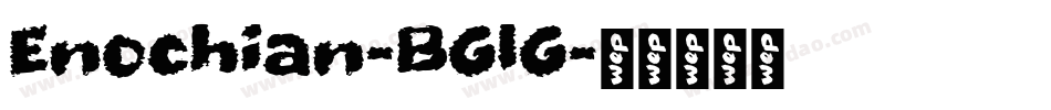 Enochian-BGlG字体转换