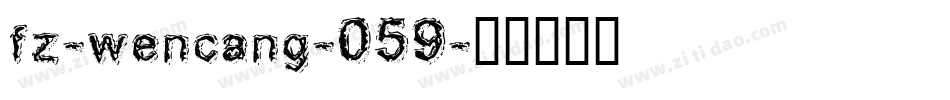 fz-wencang-059字体转换