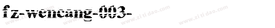 fz-wencang-003字体转换