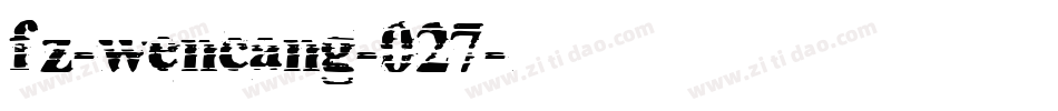 fz-wencang-027字体转换