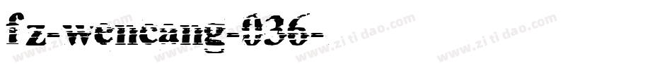 fz-wencang-036字体转换