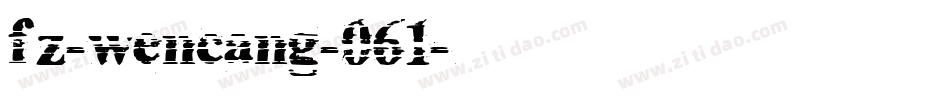 fz-wencang-061字体转换