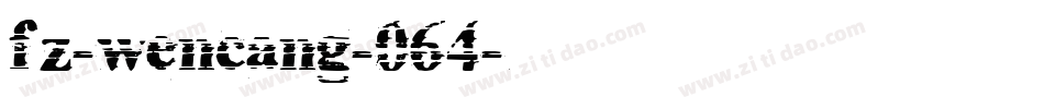 fz-wencang-064字体转换