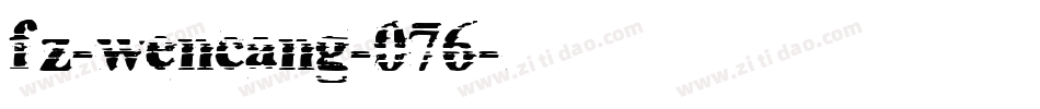 fz-wencang-076字体转换
