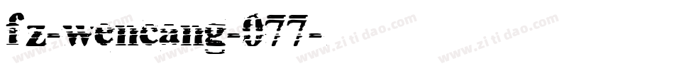 fz-wencang-077字体转换