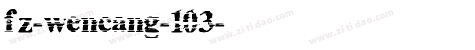 fz-wencang-103字体转换