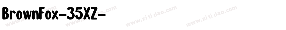 BrownFox-35XZ字体转换