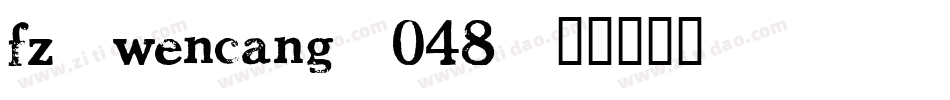 fz-wencang-048字体转换