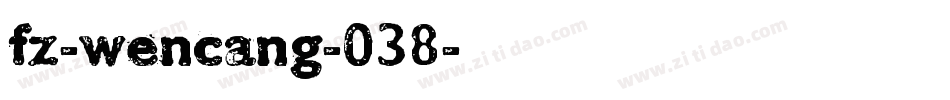 fz-wencang-038字体转换