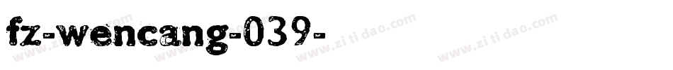 fz-wencang-039字体转换