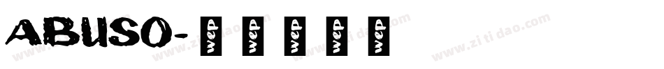 ABUSO字体转换