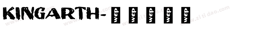 KINGARTH字体转换
