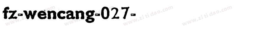 fz-wencang-027字体转换