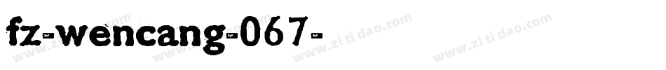 fz-wencang-067字体转换