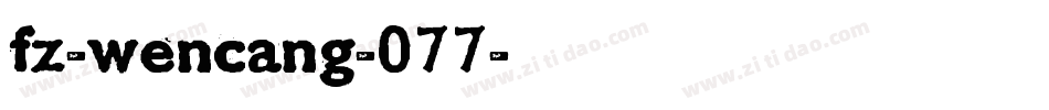 fz-wencang-077字体转换