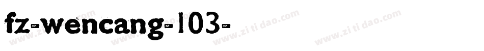 fz-wencang-103字体转换